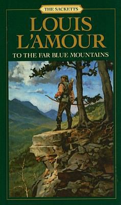To the Far Blue Mountains 0812425987 Book Cover