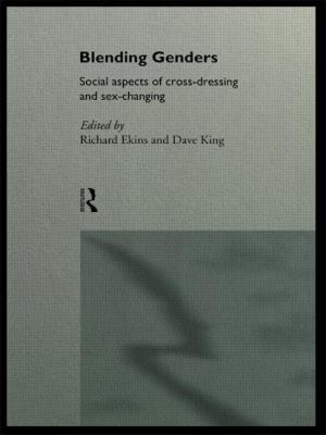 Blending Genders: Social Aspects of Cross-Dress... 0415115523 Book Cover