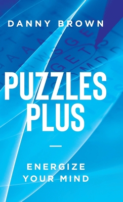Puzzles Plus: Energize Your Mind 0228892511 Book Cover