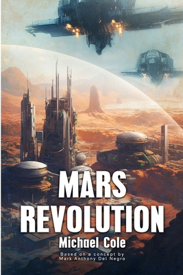 Mars Revolution: The Centauri Assignment 1922861634 Book Cover