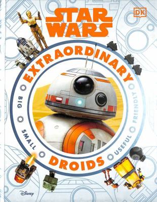 Star Wars Extraordinary Droids 0241409209 Book Cover