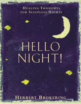 Hello Night!: Healing Thoughts for Sleepless Ni... 0806638370 Book Cover