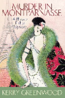 Murder in Montparnasse (Phryne Fisher Murder My... 1865088064 Book Cover