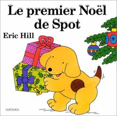 PREMIER NOEL DE SPOT [French] 2092713035 Book Cover