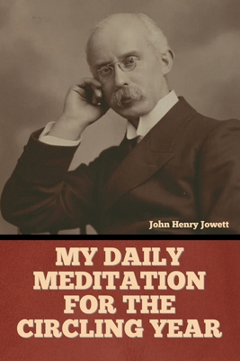 My Daily Meditation for the Circling Year B0BQ3WPR28 Book Cover