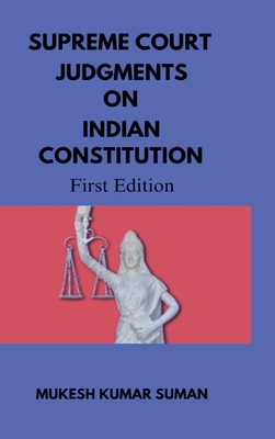 Supreme Court Judgments on Indian Constitution B0DPMJ81CM Book Cover