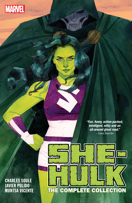 She-Hulk by Soule & Pulido: The Complete Collec... 1302915460 Book Cover