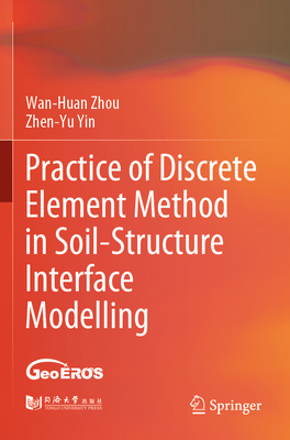 Practice of Discrete Element Method in Soil-Str... 9811900493 Book Cover