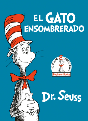 El Gato Ensombrerado (the Cat in the Hat Spanis... [Spanish] 0553509799 Book Cover