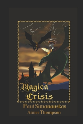 Magica Crisis B096VGBYPJ Book Cover