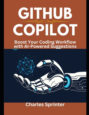 GitHub Copilot: Boost Your Coding Workflow with... B0FBFTY2NK Book Cover