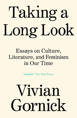 Taking a Long Look: Essays on Culture, Literatu... 1839765097 Book Cover