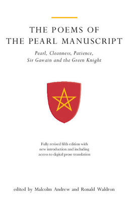 The Poems of the Pearl Manuscript: Pearl, Clean... 0859897915 Book Cover
