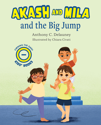 Akash and Mila and the Big Jump 1637558600 Book Cover