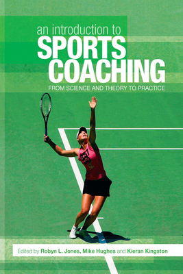 An introduction to sports coaching (Volume 1) 0415411319 Book Cover