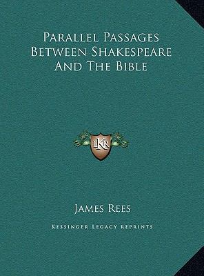 Parallel Passages Between Shakespeare and the B... 1169665748 Book Cover