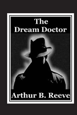 The Dream Doctor 1537133071 Book Cover