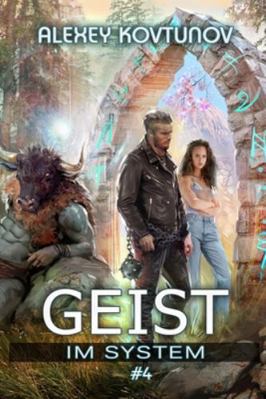 Geist im System (Buch 4): Eine LitRPG-Apokalyps... [German] 8077029574 Book Cover