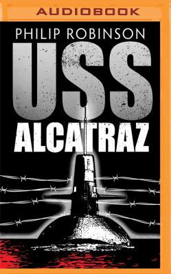 USS Alcatraz 153188346X Book Cover