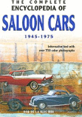 The Complete Encyclopedia of Saloon Cars: Infor... 9036615976 Book Cover