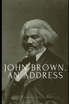 John Brown. an Address 1692217828 Book Cover