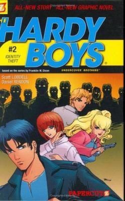 The Hardy Boys #2: Identity Theft: Identity Theft 1597070076 Book Cover