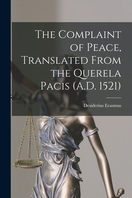 The Complaint of Peace, Translated From the Que... B0BQCKBQM8 Book Cover