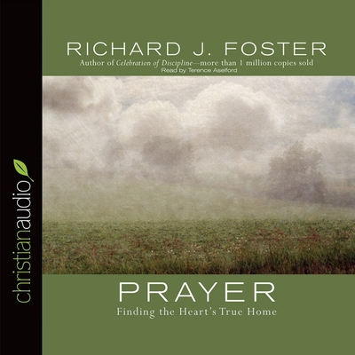 Prayer: Finding the Heart's True Home B08XLCXX8Y Book Cover