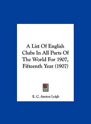 A List of English Clubs in All Parts of the Wor... 1162095679 Book Cover