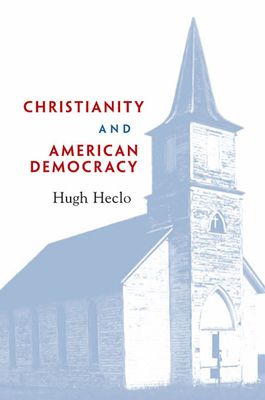 Christianity and American Democracy 0674032306 Book Cover