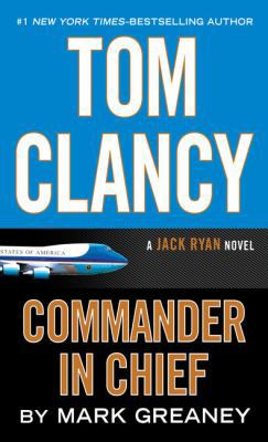 Tom Clancy: Commander-In-Chief [Large Print] 1594139016 Book Cover