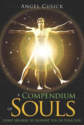 A Compendium of Souls: (Dream Team of Spirit He... 1470080494 Book Cover
