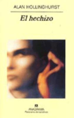 El hechizo [Spanish] 8433969153 Book Cover