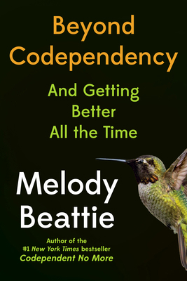 Beyond Codependency: And Getting Better All the... 1966302142 Book Cover