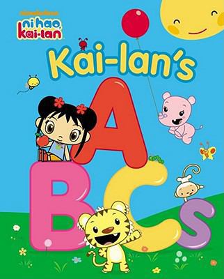 Kai-Lan's ABCs 1442422513 Book Cover