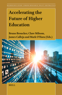 Accelerating the Future of Higher Education 9004680365 Book Cover