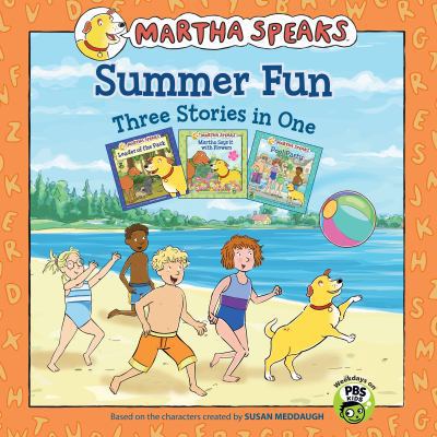 Summer Fun: Three Stories in One: Martha Says I... 0547970250 Book Cover