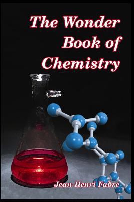 The Wonder Book of Chemistry 1389646106 Book Cover