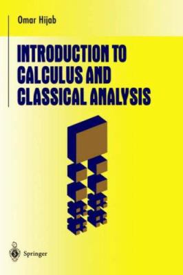Introduction to Calculus and Classical Analysis... 0387949267 Book Cover