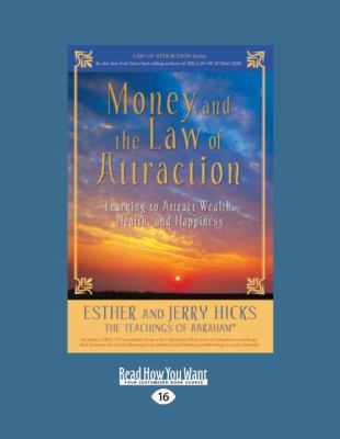 Money, and the Law of Attraction: Learning to A... [Large Print] 1458770338 Book Cover