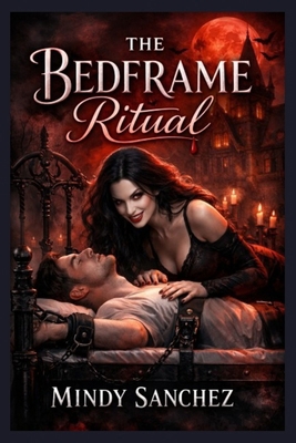 The Bedframe Ritual B0GSYYJT3S Book Cover