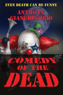 Comedy of the Dead 161199084X Book Cover