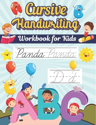 Cursive Handwriting Workbook For Kids: Cursive ... B08NF36G4H Book Cover