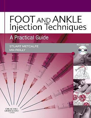 Foot and Ankle Injection Techniques: A Practica... 0702031070 Book Cover