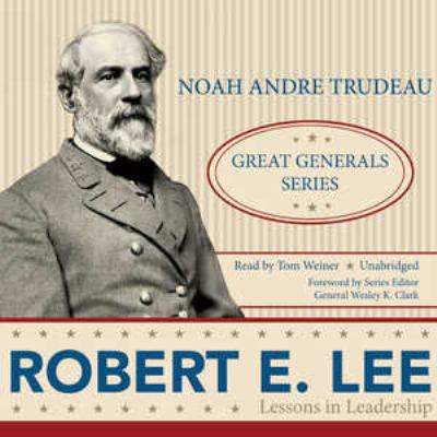 Robert E. Lee: Lessons in Leadership 1441750339 Book Cover
