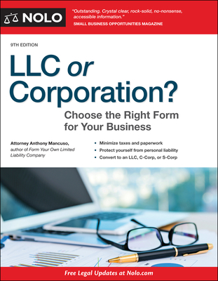 LLC or Corporation?: Choose the Right Form for ... 1413328008 Book Cover