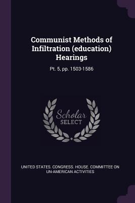 Communist Methods of Infiltration (education) H... 137889927X Book Cover