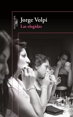 Las Elegidas / The Chosen Ones [Spanish] 6073134673 Book Cover
