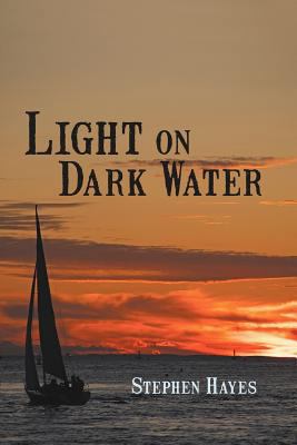 Light on Dark Water 1475925816 Book Cover