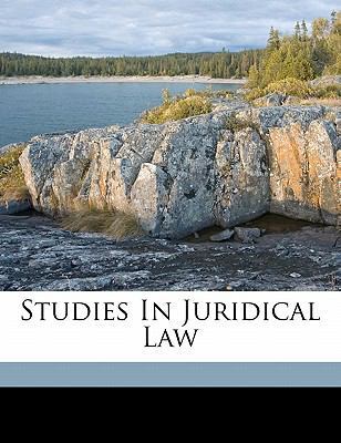 Studies in Juridical Law 1172210470 Book Cover